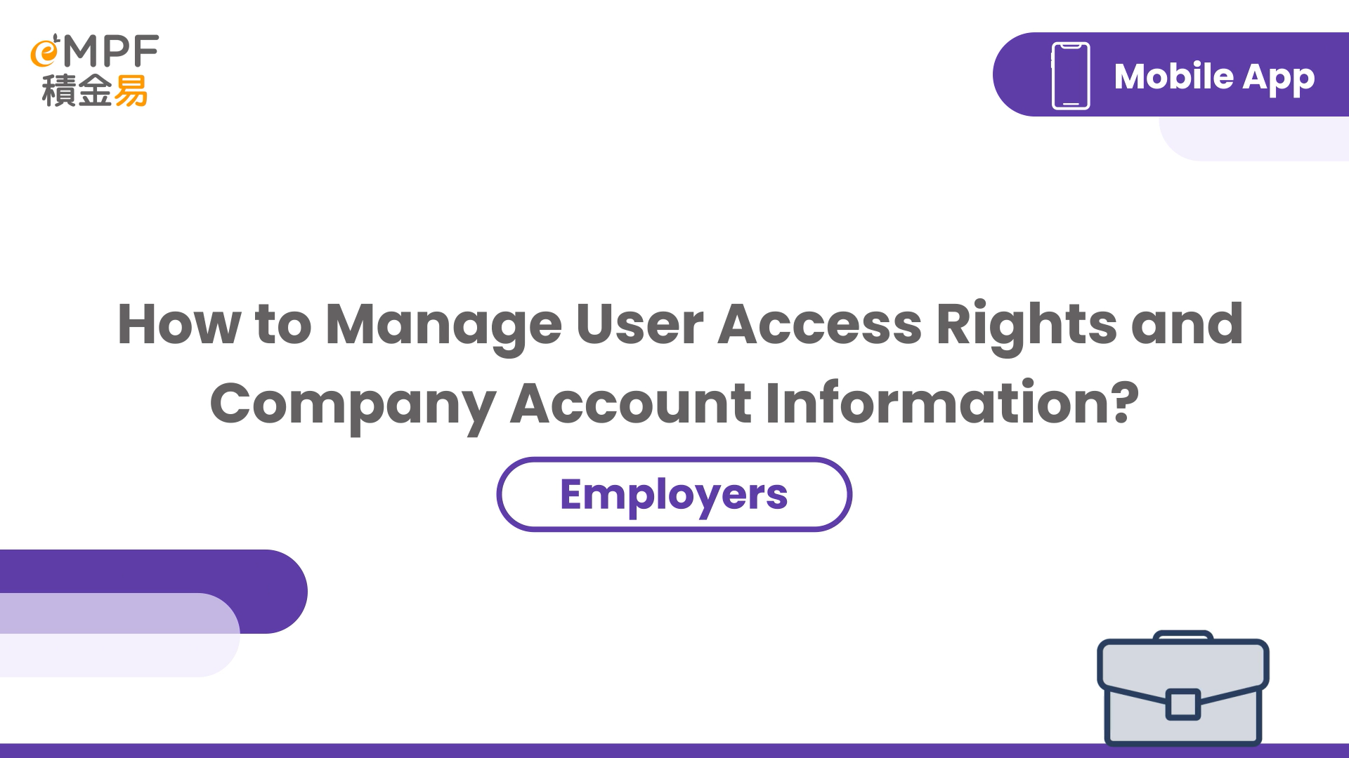 [Mobile App] How to Manage User Access Rights and Company Account Information?
